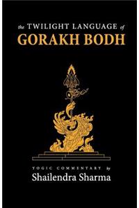 Twilight Language of Gorakh Bodh