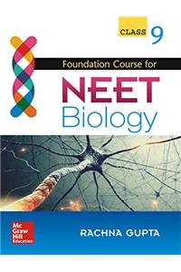 Foundation Course for NEET Biology for Class 9