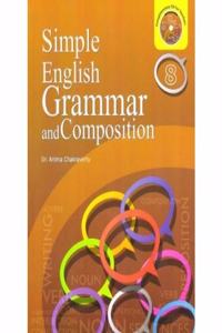 Simple English Grammar and Composition 8