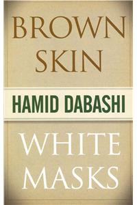 Brown Skin, White Masks
