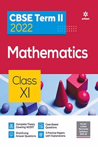 Arihant CBSE Mathematics Term 2 Class 11 for 2022 Exam (Cover Theory and MCQs)