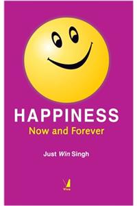 Happiness - Now and Forever