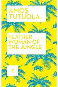 Feather Woman of the Jungle