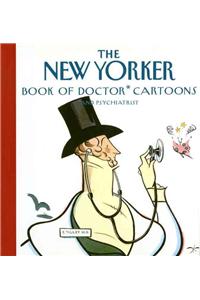 New Yorker Book of Doctor Cartoons