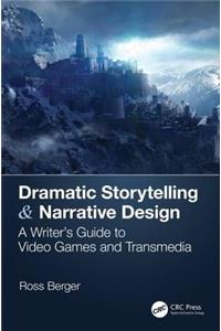 Dramatic Storytelling & Narrative Design