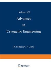 Advances in Cryogenic Engineering Materials