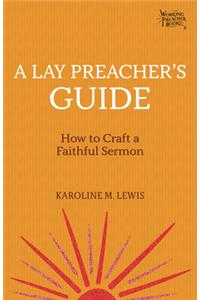 A Lay Preacher's Guide