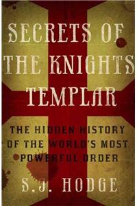 Secrets of the Knights Templar