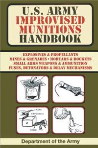 U.S. Army Improvised Munitions Handbook