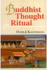 Buddhist Thought and Ritual