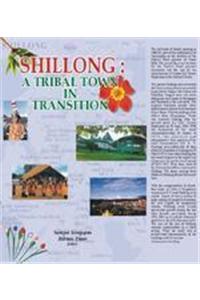 Shillong : A Tribal Town in Transition*