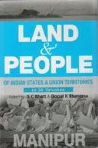 Land And People of Indian States & Union Territories (Manipur), Vol-17