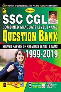 Kiran?s SSC CGL Combined Graduate Level Exams Question Bank 1999-2019 ( Solved Papers of Previous Year Exams)-English(2625)