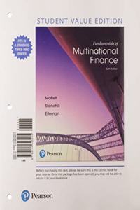 Fundamentals of Multinational Finance, Student Value Edition Plus Mylab Finance with Pearson Etext - Access Card Package