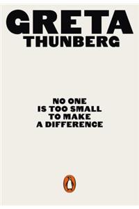 No One Is Too Small to Make a Difference