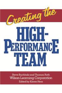 Creating the High Performance Team