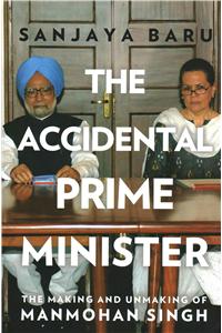 Accidental Prime Minister