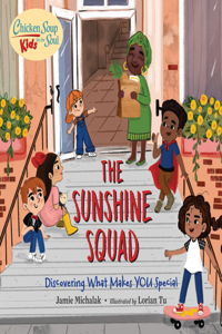 Chicken Soup for the Soul Kids: The Sunshine Squad