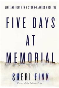 Five Days at Memorial