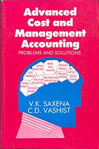 Advanced Cost and Management Accounting: Problems and Solution