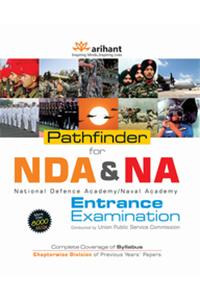 Pathfinder for NDA & NA Entrance Examination National Defence Academy/Naval Academy Conducted by UPSC