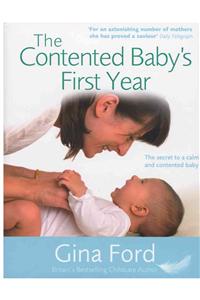 The Contented Baby's First Year