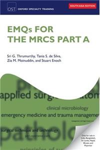 SBA MCQs and EMQs for the MRCS Part A Pack (OXFORD SPECIALITY TRAINING)