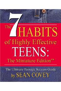 7 Habits of Highly Effective Teens