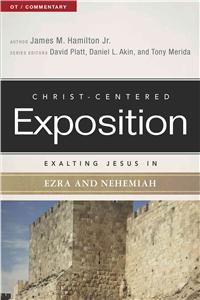 Exalting Jesus in Ezra and Nehemiah