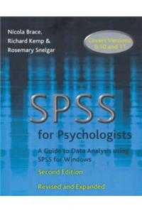 Spss for Psychologists: A Guide to Data Analysis Using Spss for Windows, Versions 9, 10 and 11