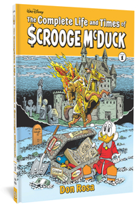 Complete Life and Times of Scrooge McDuck Volume 1