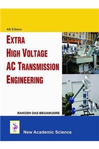 Extra High Voltage AC Transmission Engineering