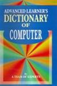 Advanced Learner's Dictionary of Computers