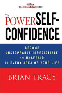 The Power Of Self-Confidence