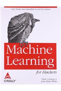 MACHINE LEARNING FOR HACKERS