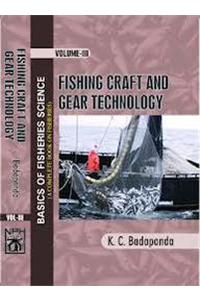 Basics of Fisheries Science : Vol III Fishing Craft & Gear Technology