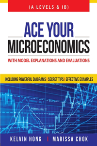 Ace Your Microeconomics