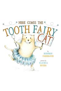 Here Comes the Tooth Fairy Cat