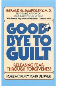 Good-Bye to Guilt