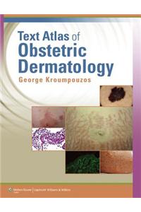 Text Atlas of Obstetric Dermatology