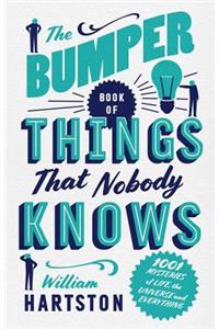 The Bumper Book of Things That Nobody Knows