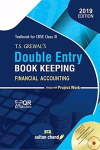 T.S. Grewal's Double Entry Book Keeping (Financial Accounting) Textbook for Cbse Class 11
