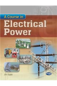 A Course in Electrical Power