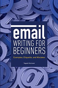 Email Writing for Beginners: Examples, Etiquette, and Mistakes