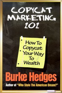 Copycat Marketing 101: How to Copycat Your Way to Wealth