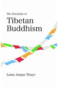 Essentials of Tibetan Buddhism