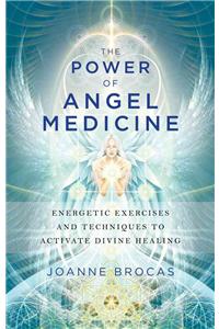 Power of Angel Medicine