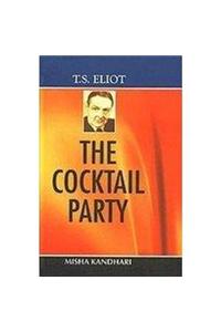 T.S. Eliot: The Cocktail Party