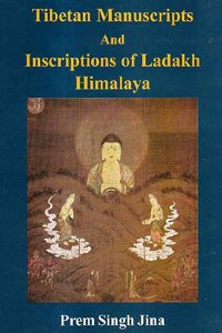 Tibetan manuscripts and inscriptions of Ladakh Himalaya (Bibliotheca Indo-Buddica series)
