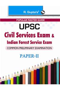 UPSC: Civil Services Exam & Indian Forest Service Exam (Comm. Prel. Exam) Paper-II